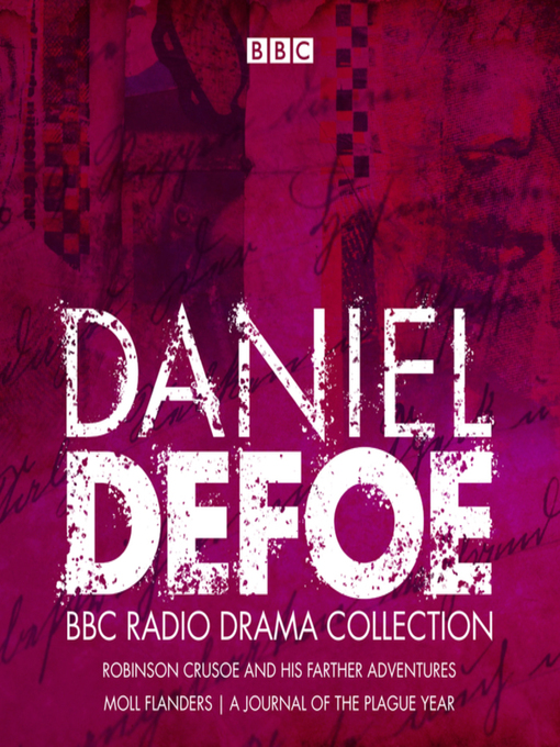 Title details for The Daniel Defoe BBC Radio Drama Collection by Daniel Defoe - Available